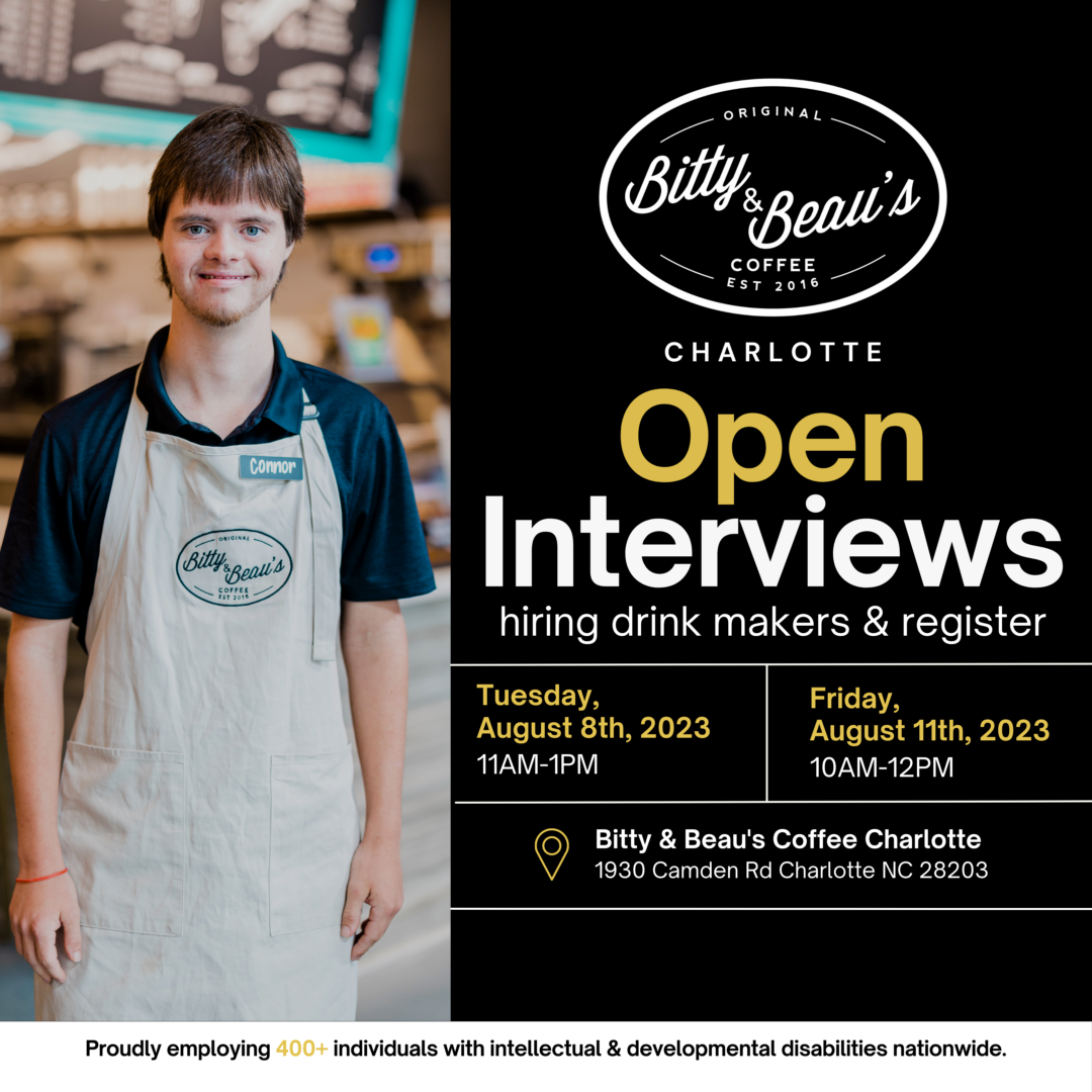 August 8th & 11th, 2023 Open Interviews Bitty and Beau's Coffee