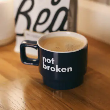 Not Broken Mug